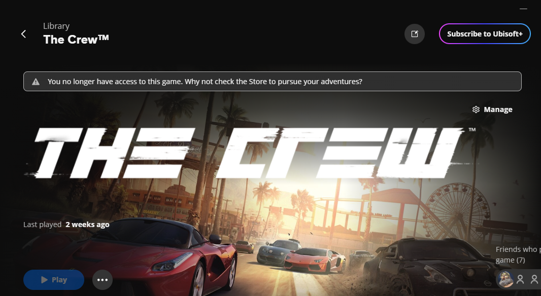 A banner on the game's launch page that reads: "You no longer have access to this game. Why not check the Store to pursue your adventures?"