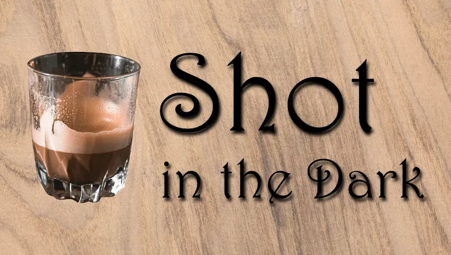 Shot in the Dark