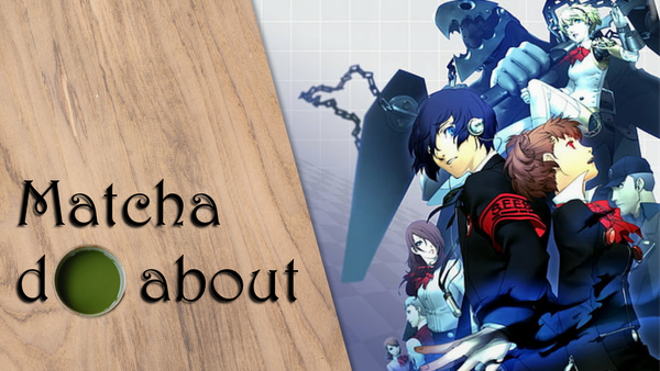 Impressions on Persona 3*