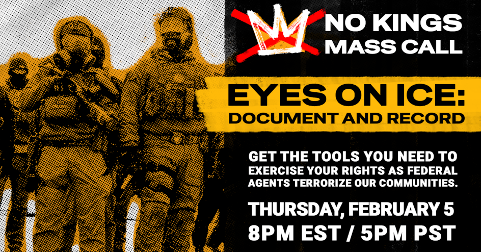 Eyes on ICE: Document and Record organized by No Kings