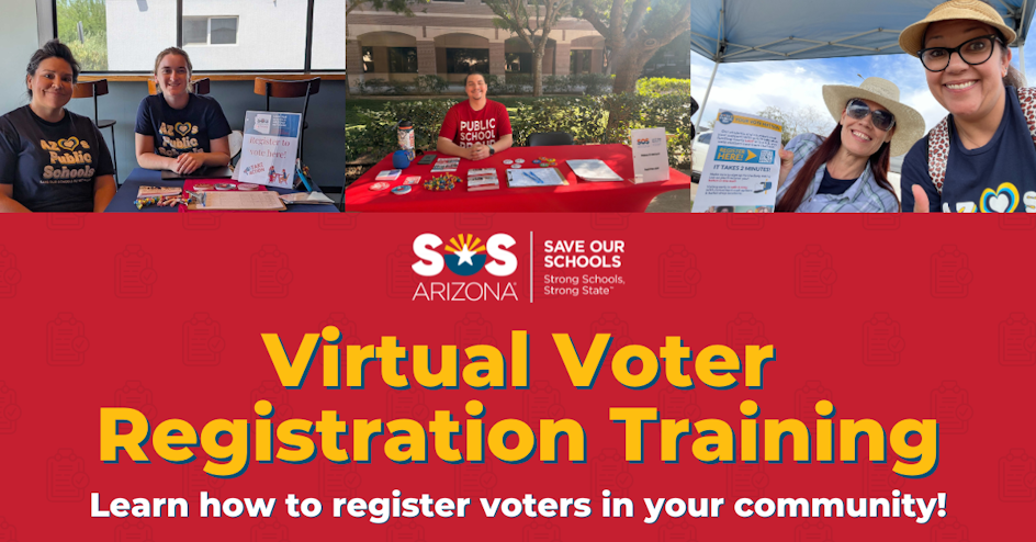 Virtual Voter Registration Training organized by Save Our Schools Arizona