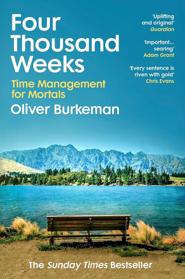 'Four Thousand Weeks' by Oliver Burkeman - Book Impressions - ⭐⭐⭐⭐⭐/5