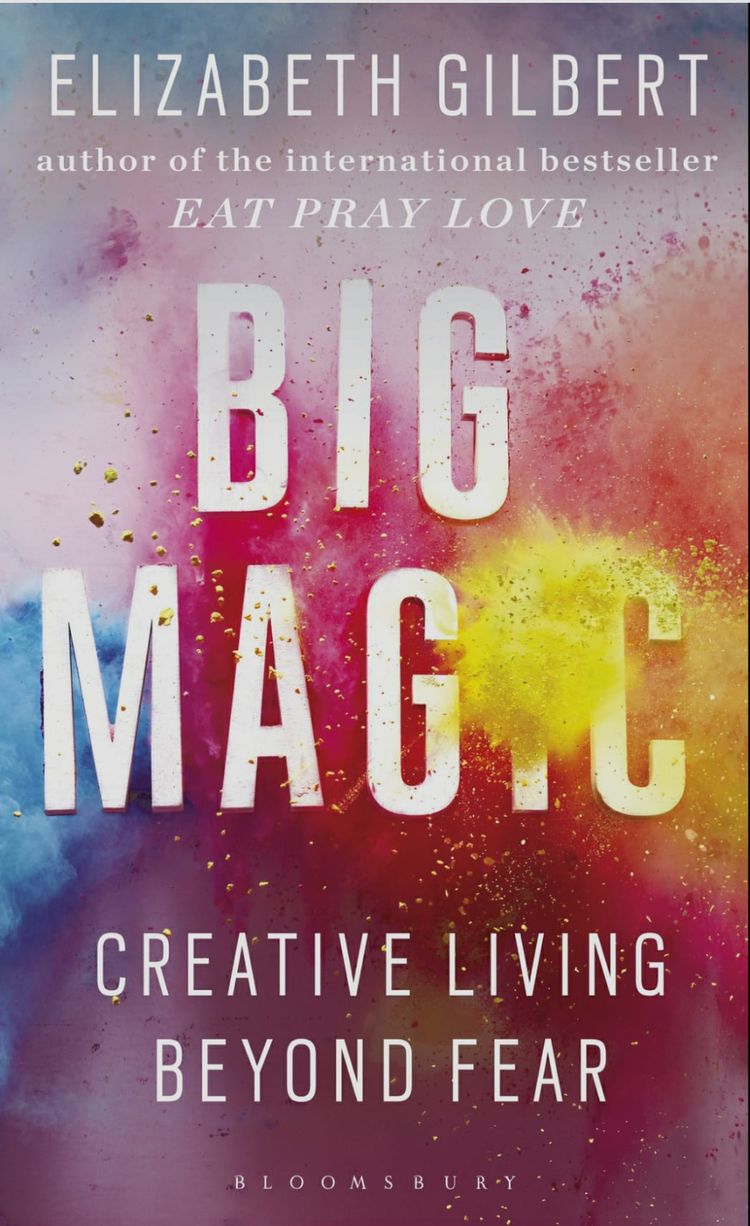 'Big Magic' by Elizabeth Gilbert - Book Impressions - ⭐⭐⭐⭐/5