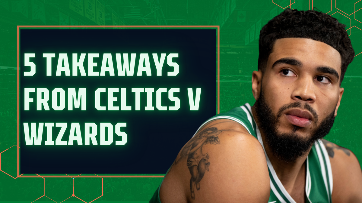 5 Takeaways From Celtics Win vs. Washington