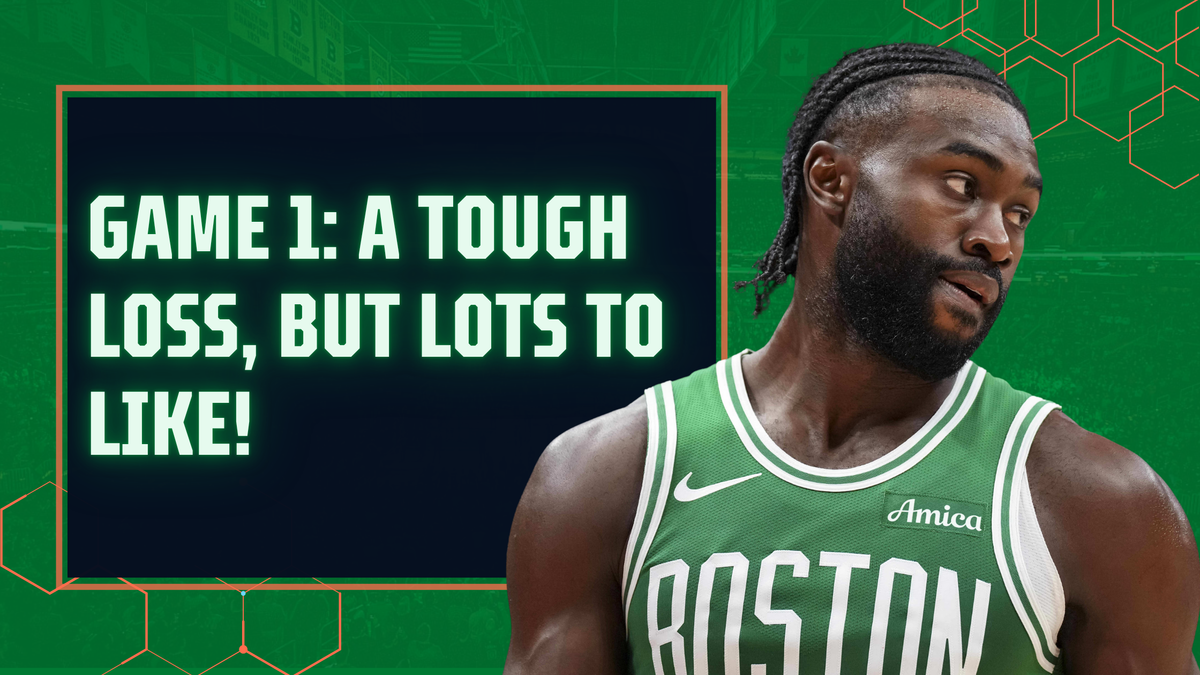 A tough loss for the Boston Celtics, but lots to like!