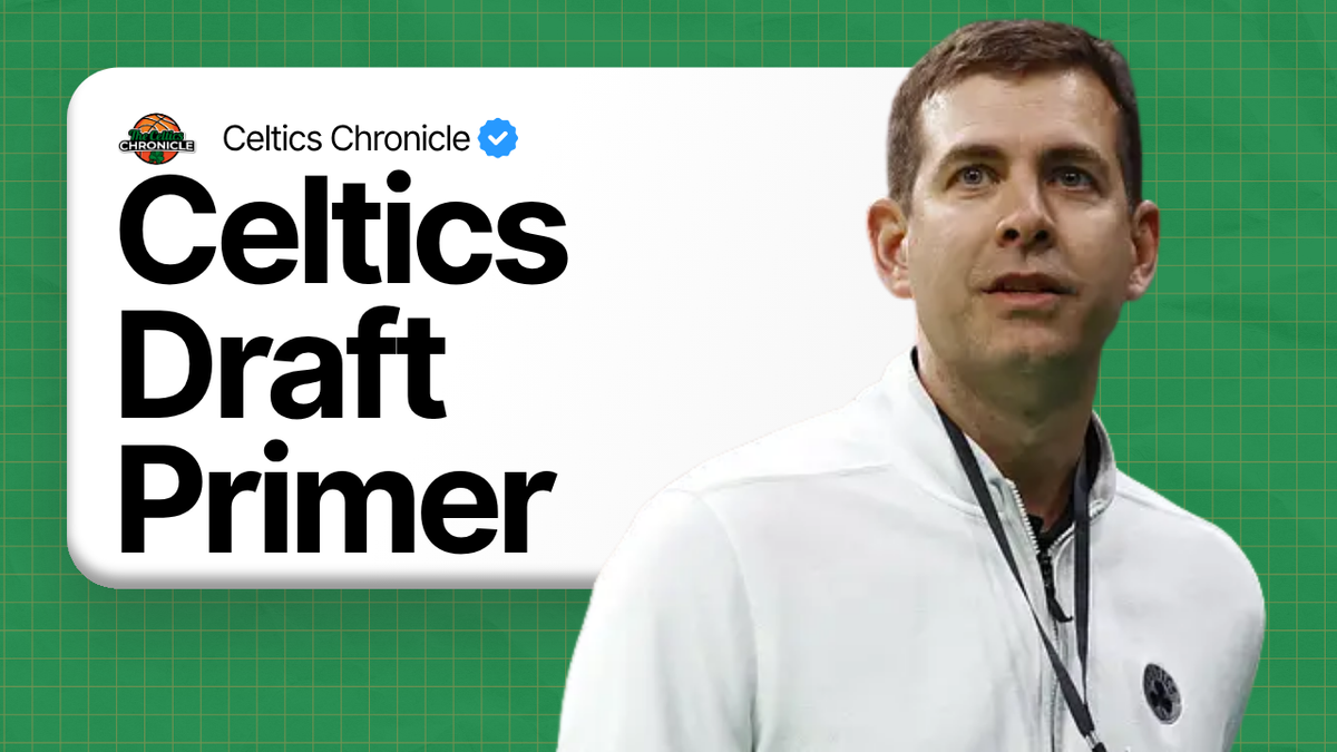 Scouting Boston's Draft Range With 105 Hoops
