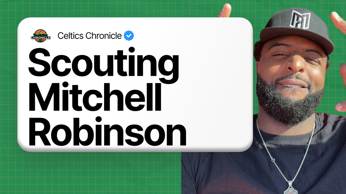 What Does Mitchell Robinson Bring To The Celtics?