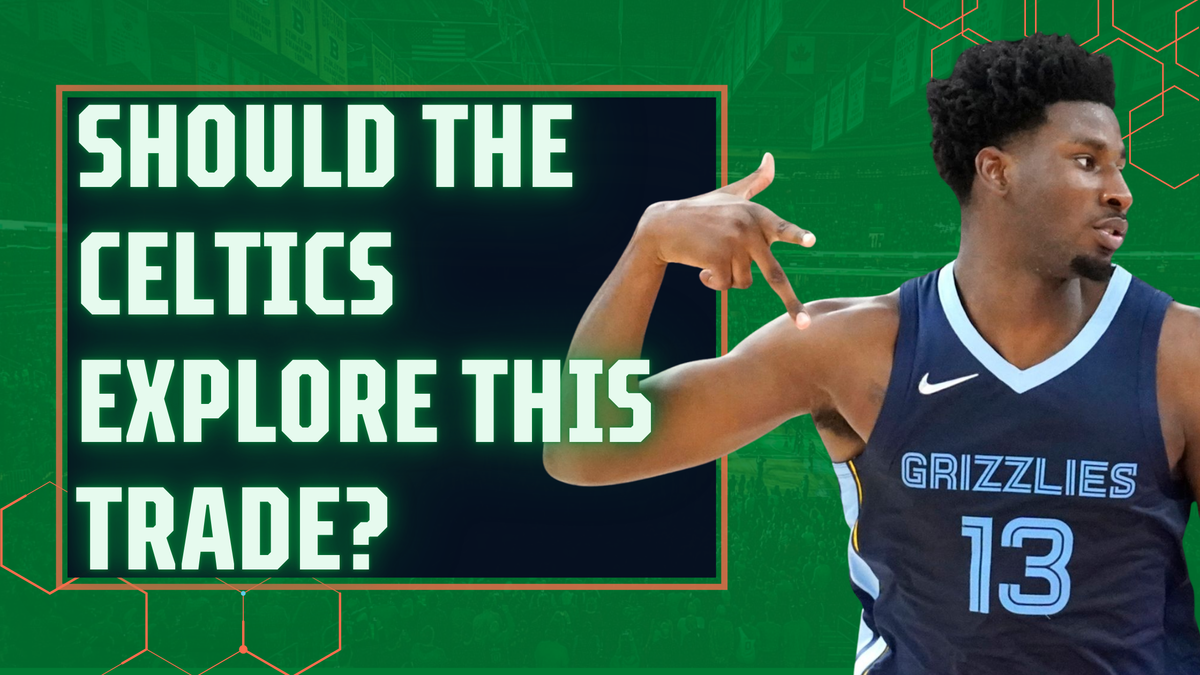 Should the Celtics target Jaren Jackson Jr. via trade?