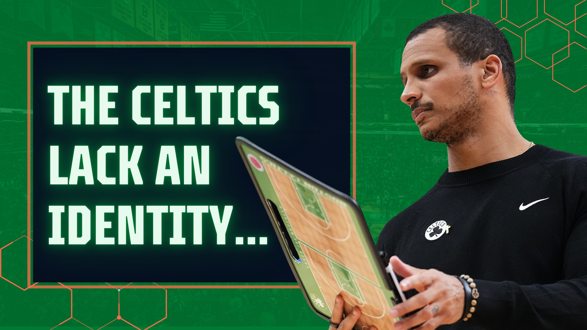 The Celtics Are a Team Without an Identity
