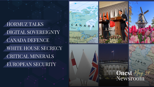 May 27: Hormuz Talks, Canada’s Defense Pivot, Digital Sovereignty, and Washington’s Secrecy Push