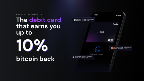 The Bold virtual Visa debit card shown n a mobile phone wallet, with text "The debit card that earns you up to 10% bitcoin back."