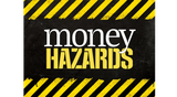 Money Hazards