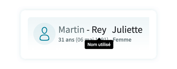 Prise en compte des nom et prénom utilisés par un(e) patient(e)