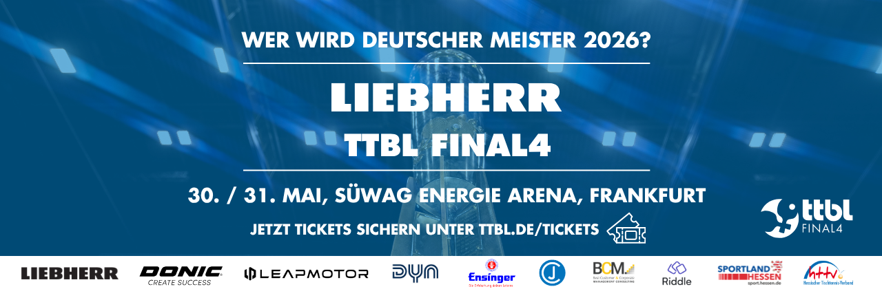 Liebherr TTBL Final4 scheduled: Title Showdown on May 30–31 in Frankfurt | Advance Ticket Sales have begun