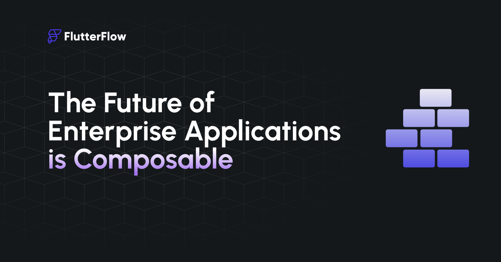 The Future of Enterprise Applications is Composable