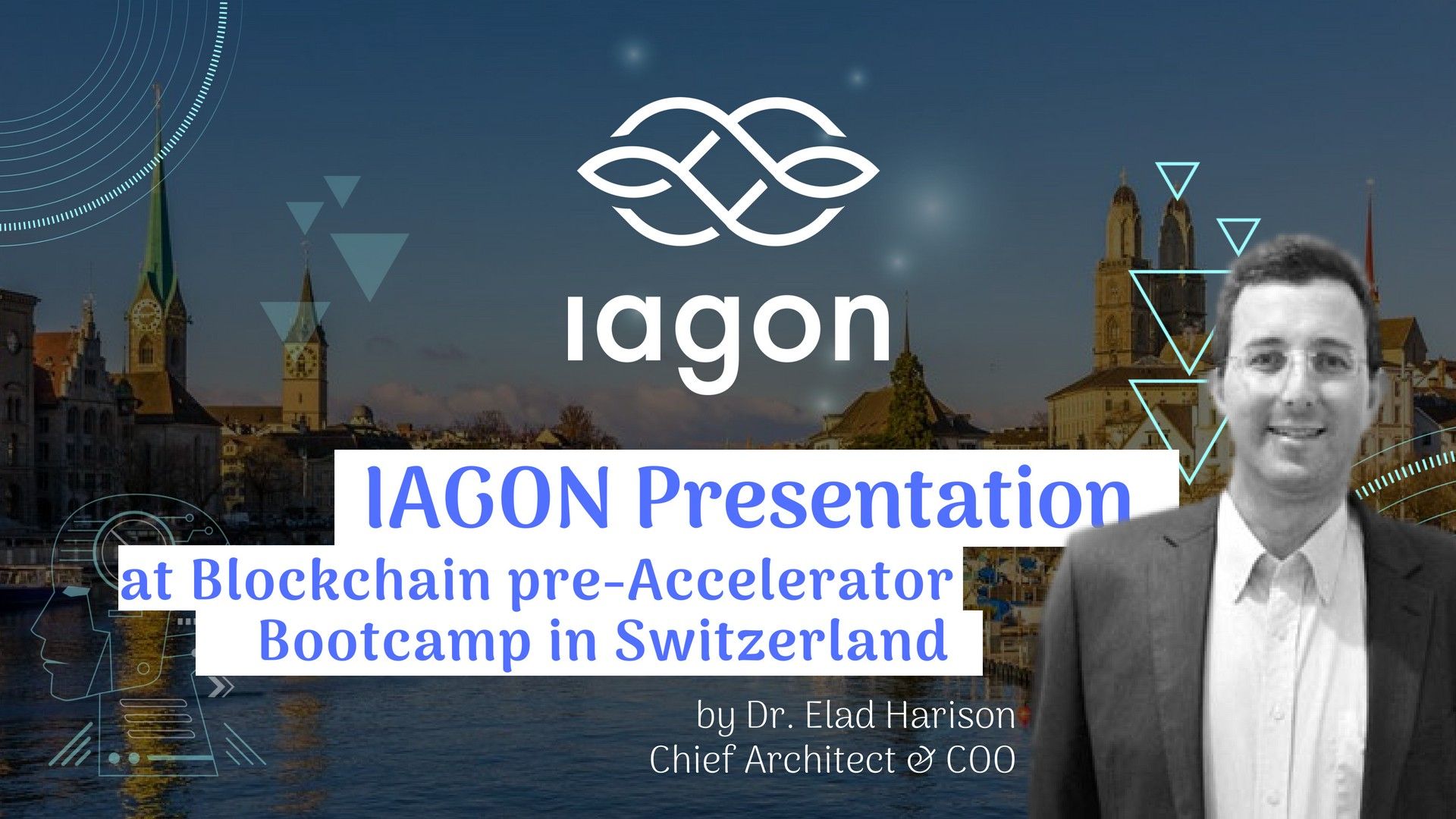 IAGON Attends the Blockchain pre-Accelerator Bootcamp in Switzerland