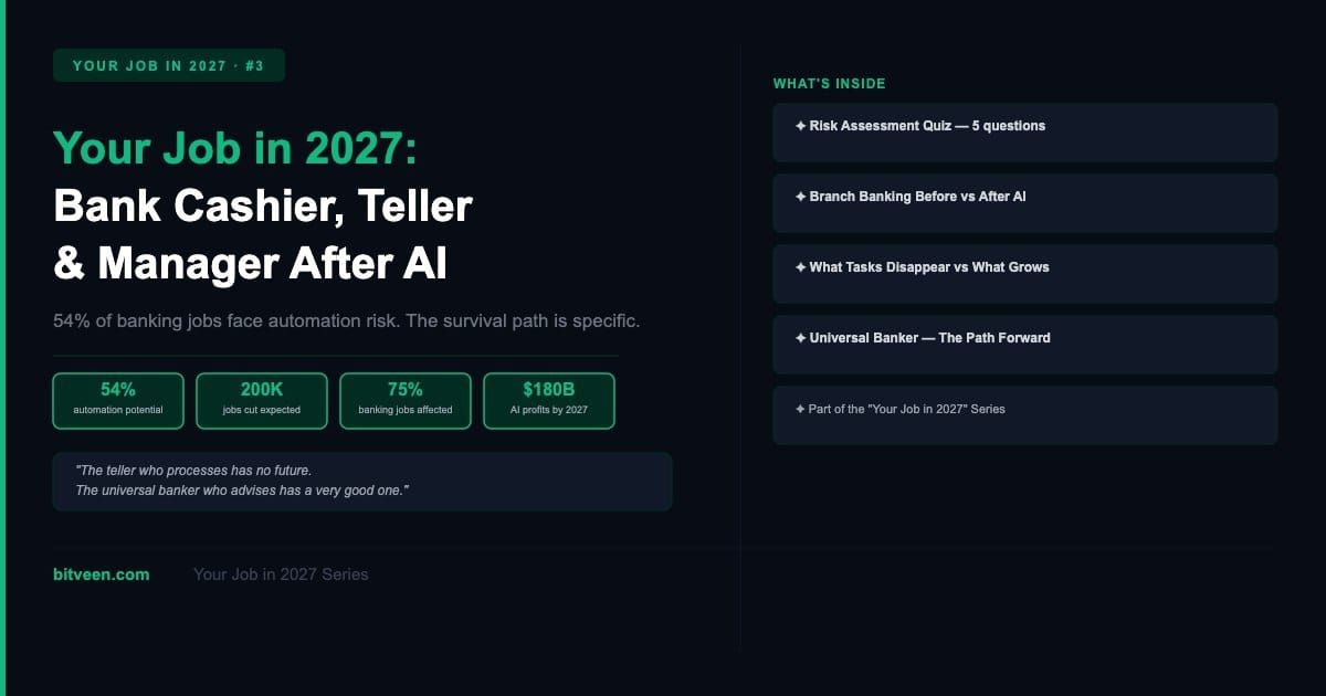 Your Job in 2027: Bank Cashier, Teller & Manager After AI