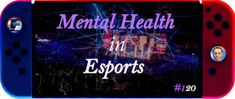 Mental Health In Esports: Worse Than We Thought?