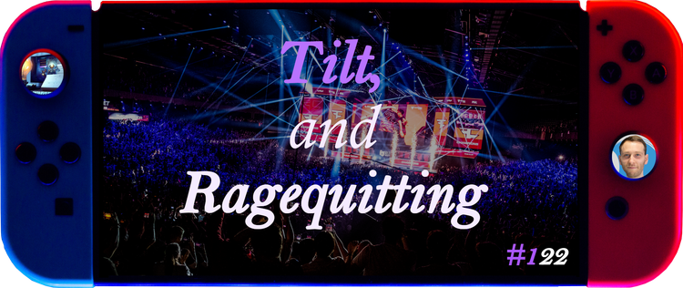 From Tilt to Ragequit: The Psychology Behind Losing Control