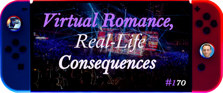 Virtual Romance, Real-Life Consequences