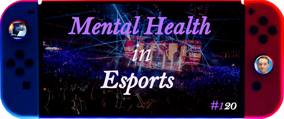 Mental Health In Esports: Worse Than We Thought?