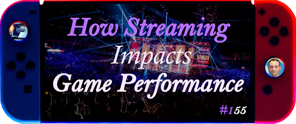 How Streaming Impacts Game Performance