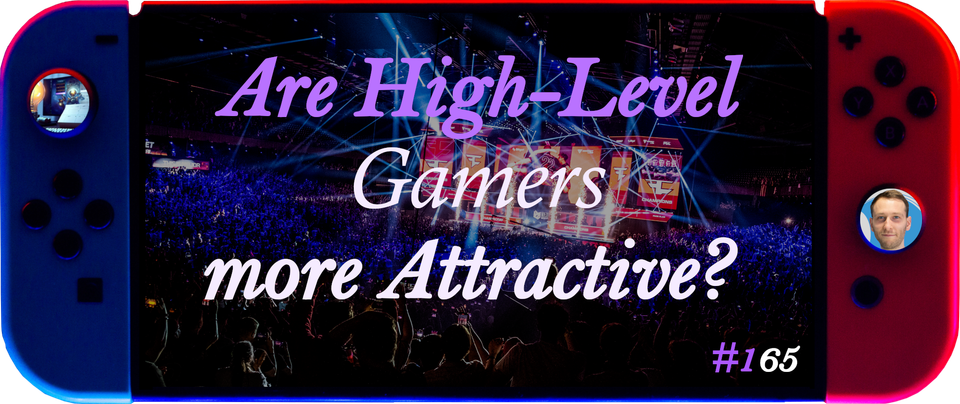 Are High-Level Gamers more Attractive?