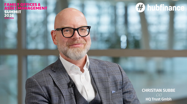 Christian Subbe (HQ Trust): clarity of mandate and discipline in family office investing