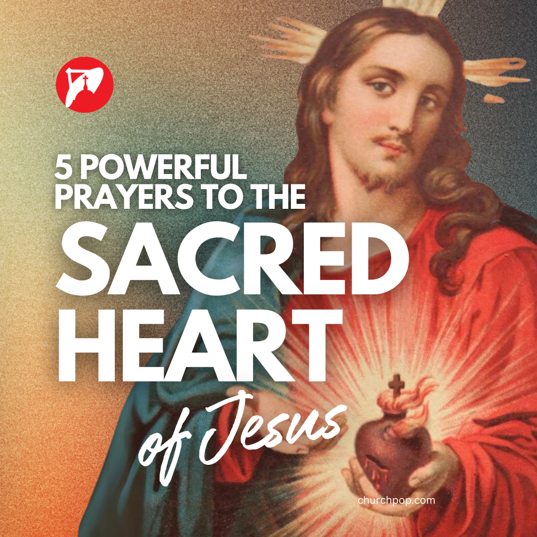 5 Powerful Prayers to the Sacred Heart of Jesus Every Catholic Should Know