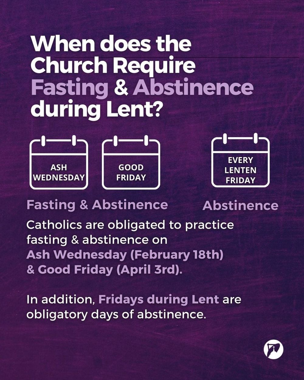 Catholic Fasting & Abstinence Rules During Lent Explained