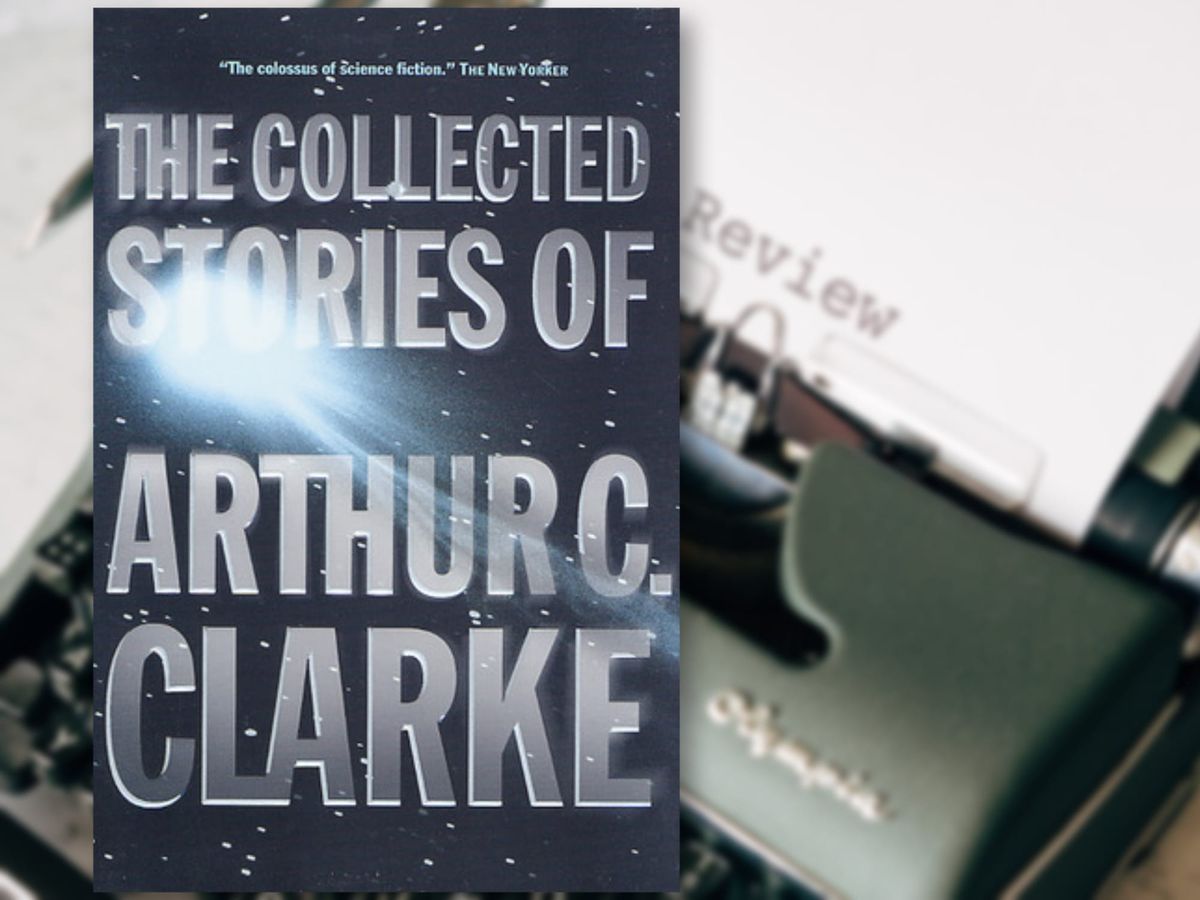 The Collected Works of Arthur C. Clarke