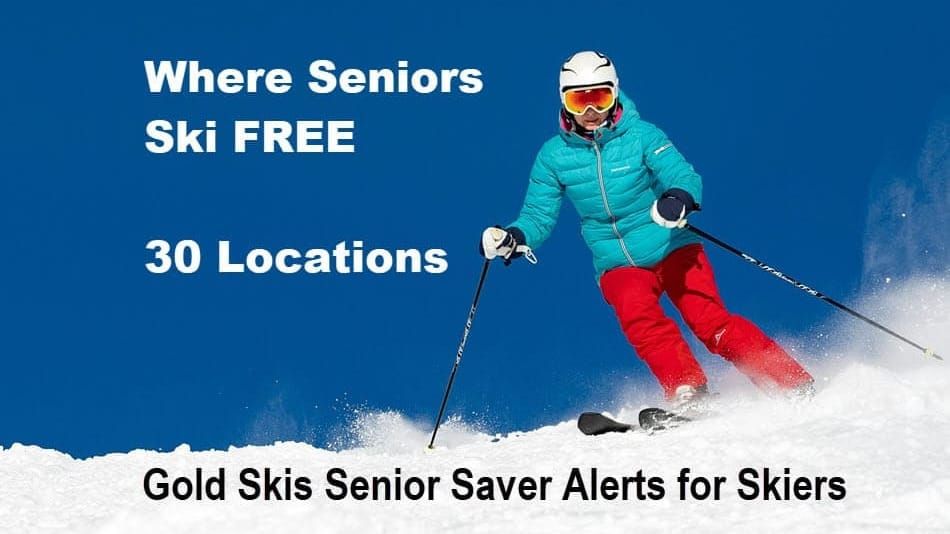 Where Can Seniors Ski Free? 30 Places