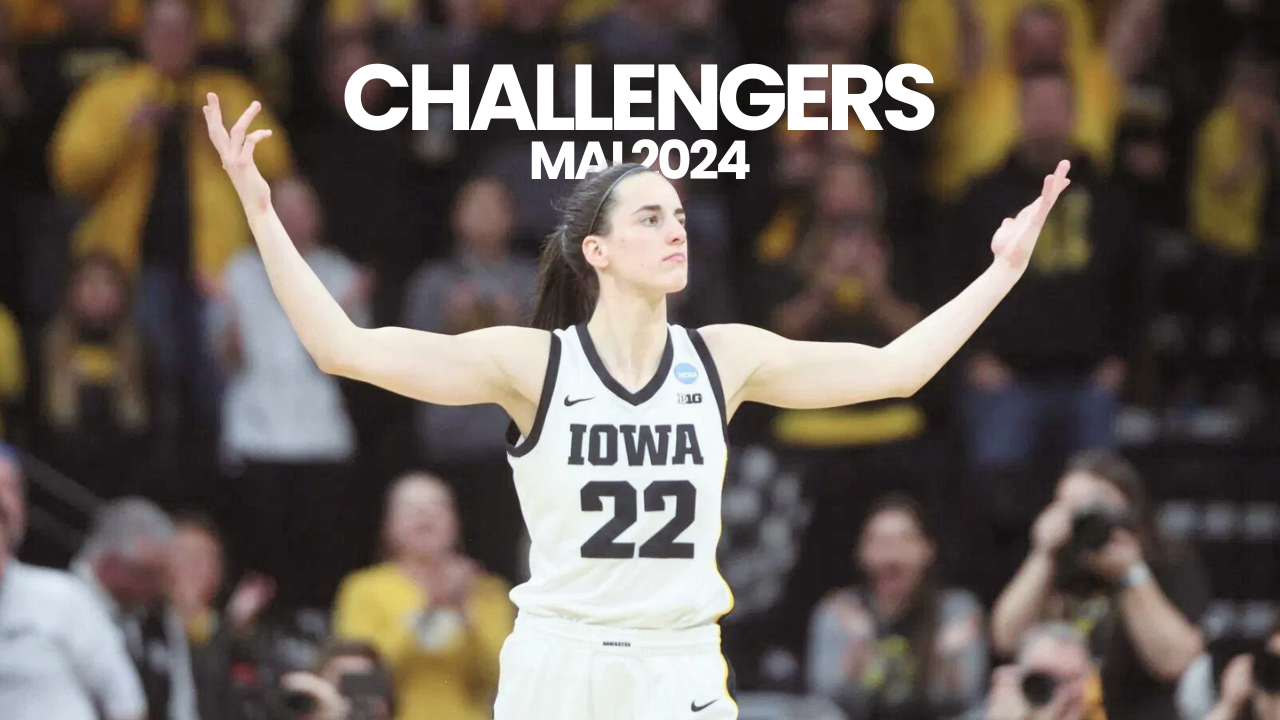 Challengers Sport Newsletter 05/2024 🗞️