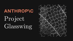 Project Glasswing: Anthropic's Plan to Weaponize Its Most Powerful AI — For Defense