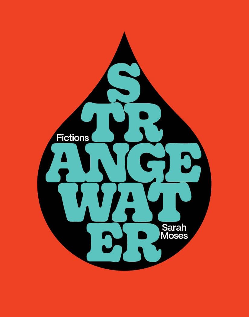 Cover of Strange Water, Fictions by Sarah Moses