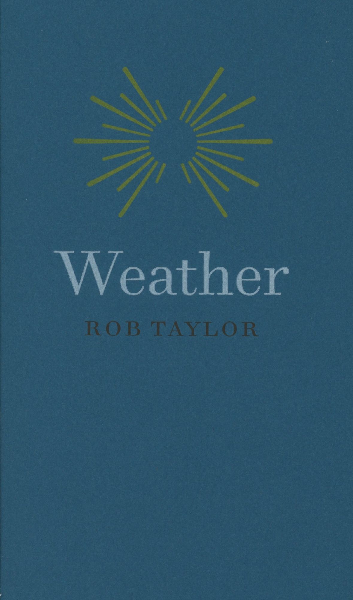 Rob Taylor, Weather