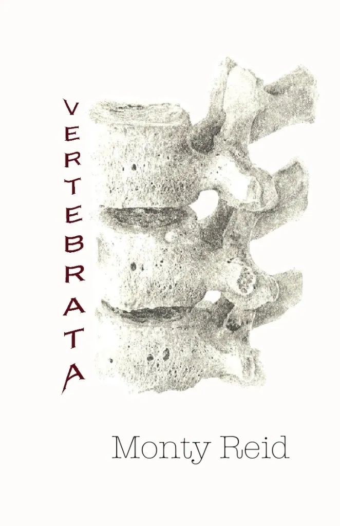 Cover of Vertebrata (2024), Monty Reid, Turret House Press