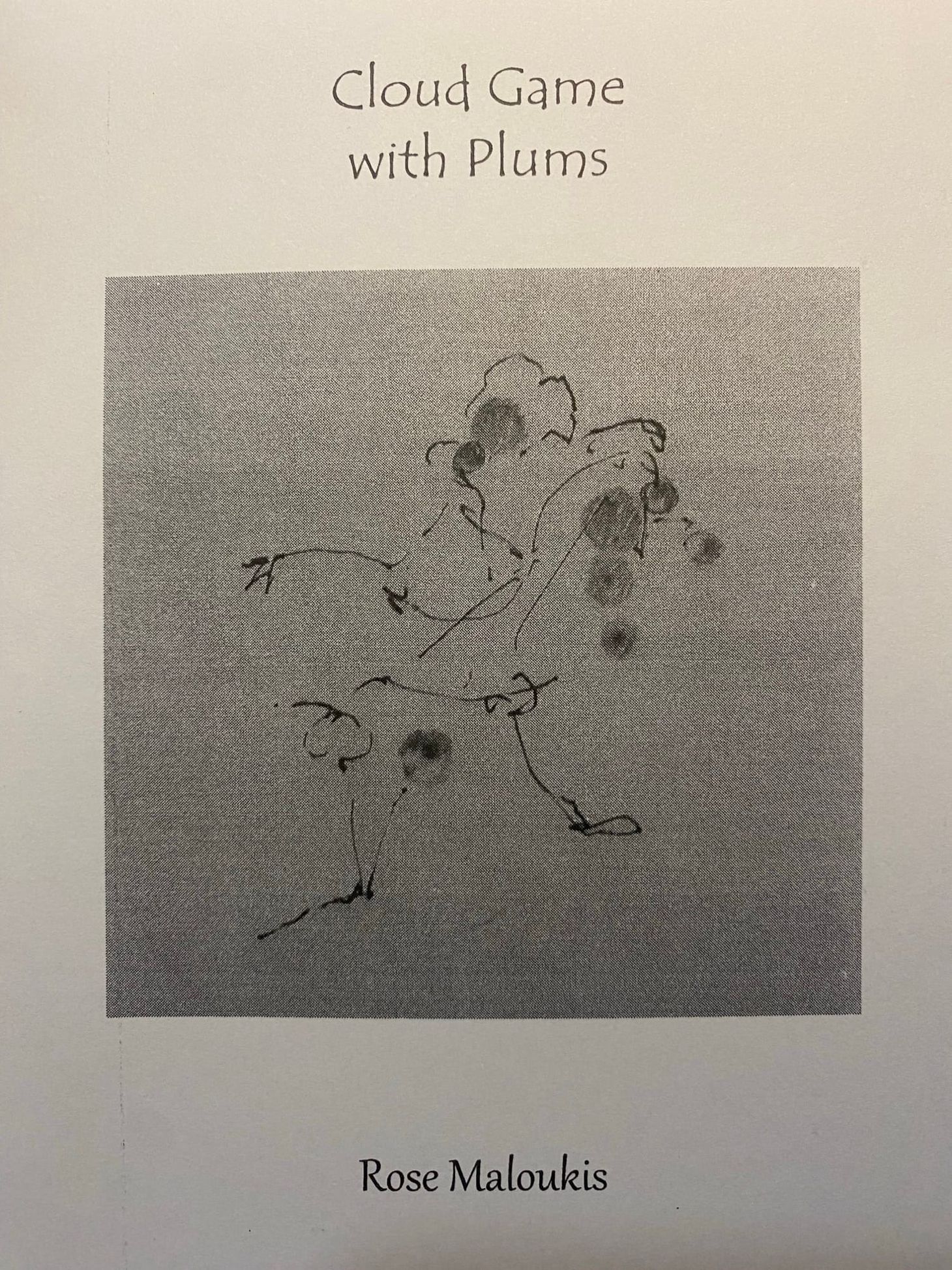 Cover of Rose Maloukis' Cloud Game with Plums (2020), a poetry chapbook. Cover shows a stick figure adorned with plums as left by a fountain pen smudge, perhaps.