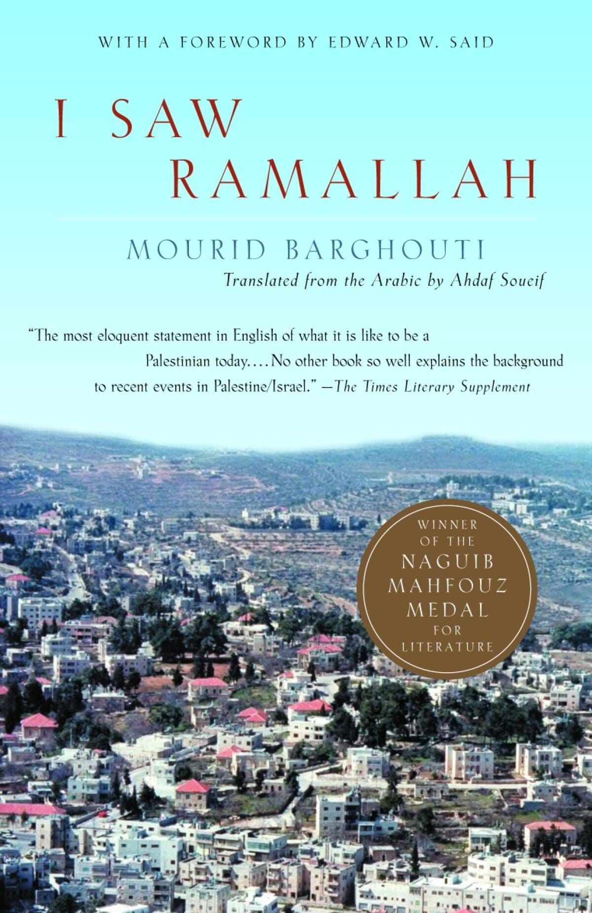 Cover of I Saw Ramallah by Mourid Barghouti, translated by Ahdaf Soue