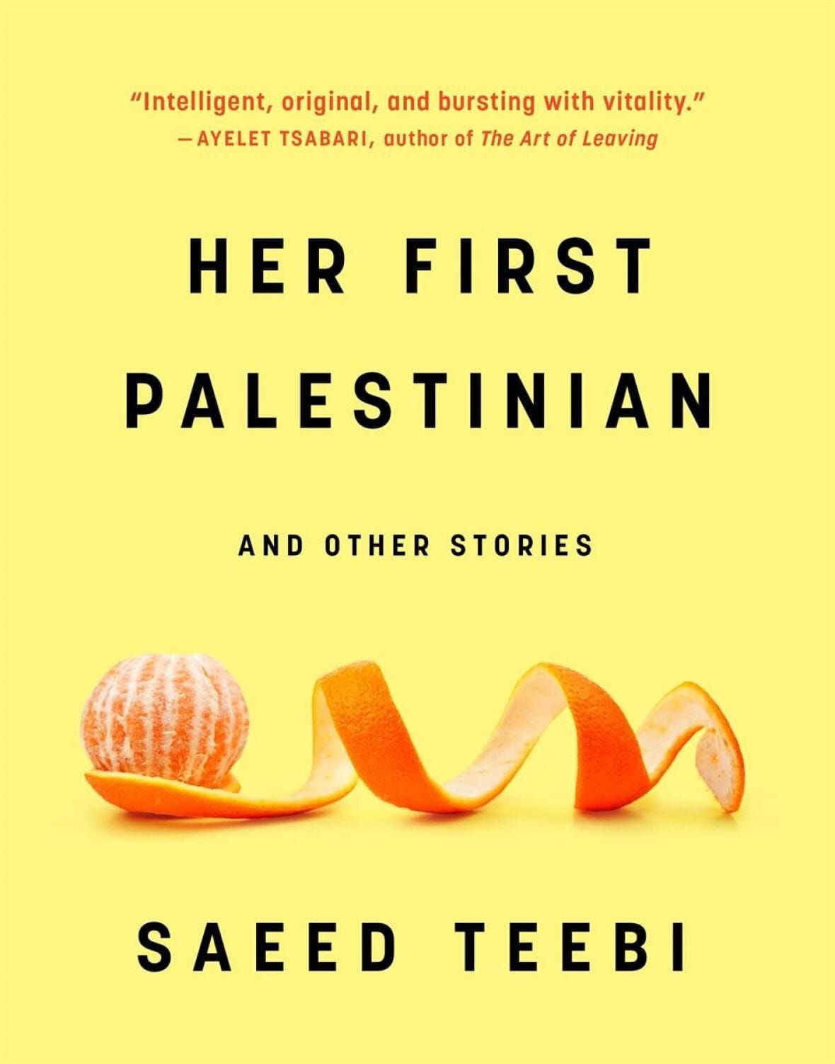 Cover of Her First Palestinian by Saeed Teebi, a collection of short stories