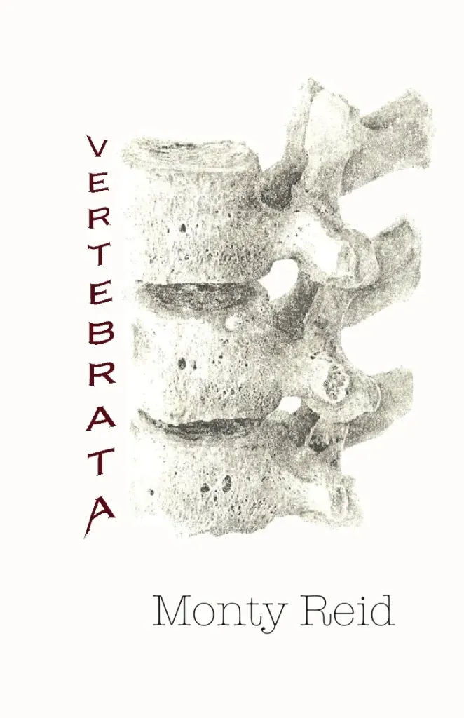Cover of Vertebrata (2024), Monty Reid, Turret House Press