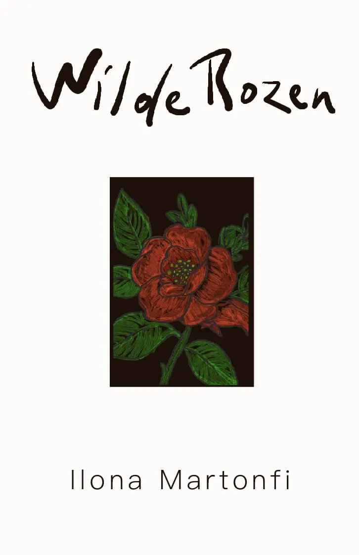 Cover of Wilde Rozen (2024), Ilona Martonfi