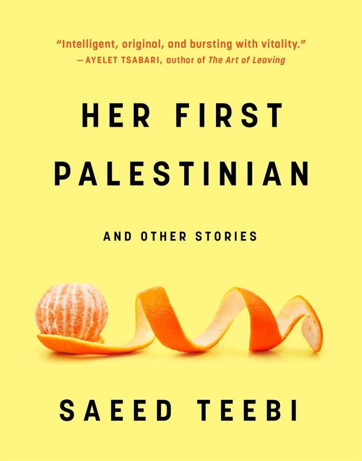 Cover of Her First Palestinian by Saeed Teebi, a collection of short stories