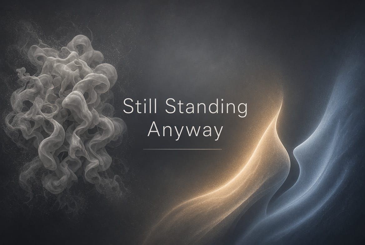 Still Standing Anyway