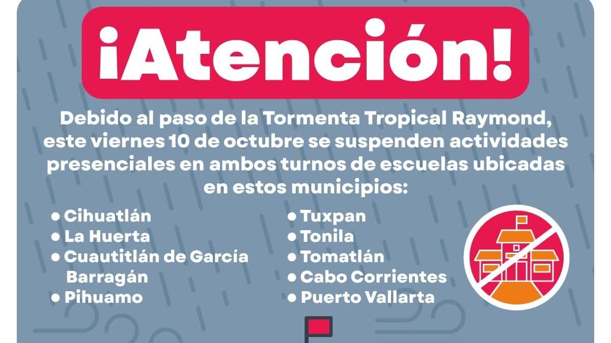 Suspende Secretaría de Educación clases presenciales en distintos municipios ante el paso de la Tormenta Tropical Raymond