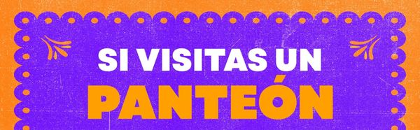 Vive con prevención y seguridad los festejos por el Día de Muertos.