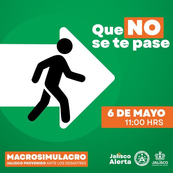 6 de mayo: Jalisco se prepara con el Macrosimulacro 2026