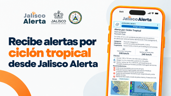 Jalisco Alerta ahora te avisa ante ciclones tropicales