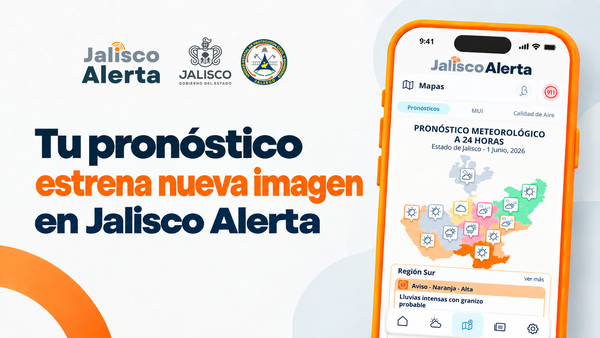 El pronóstico de Jalisco Alerta se renueva