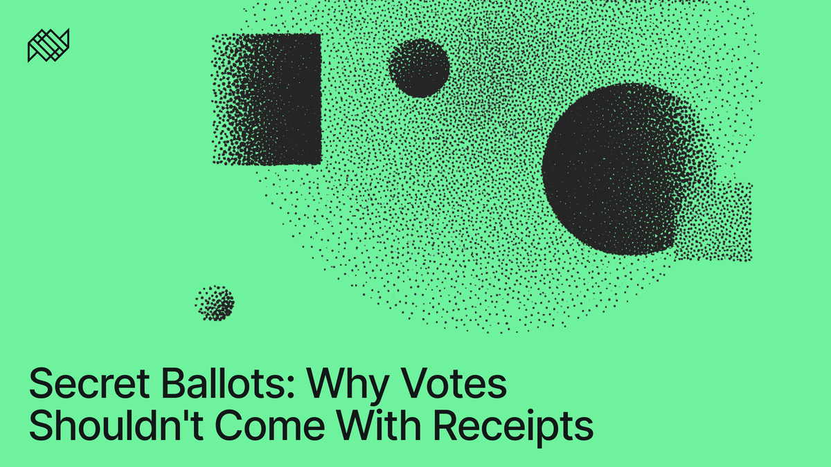 Secret Ballots: Why Votes Shouldn't Come With Receipts
